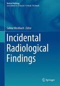 Weckbach |  Incidental Radiological Findings | Buch |  Sack Fachmedien
