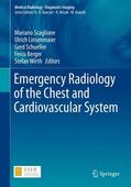 Scaglione / Linsenmaier / Wirth |  Emergency Radiology of the Chest and Cardiovascular System | Buch |  Sack Fachmedien
