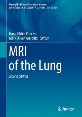 Kauczor / Wielpütz |  MRI of the Lung | Buch |  Sack Fachmedien