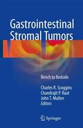 Scoggins / Mullen / Raut |  Gastrointestinal Stromal Tumors | Buch |  Sack Fachmedien