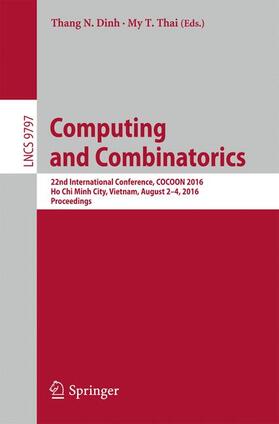 Thai / Dinh | Computing and Combinatorics | Buch | 978-3-319-42633-4 | sack.de