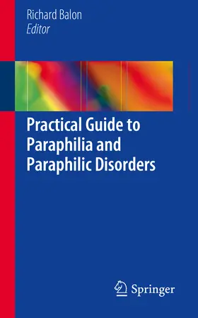 Balon |  Practical Guide to Paraphilia and Paraphilic Disorders | eBook | Sack Fachmedien