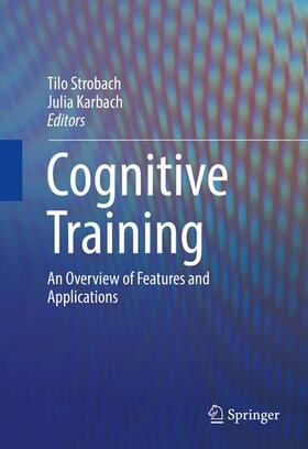 Strobach / Karbach | Cognitive Training | Buch | 978-3-319-42660-0 | sack.de