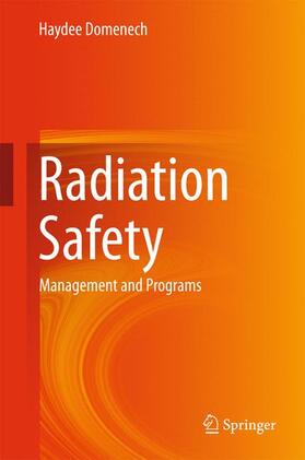 Domenech | Radiation Safety | Buch | 978-3-319-42669-3 | sack.de