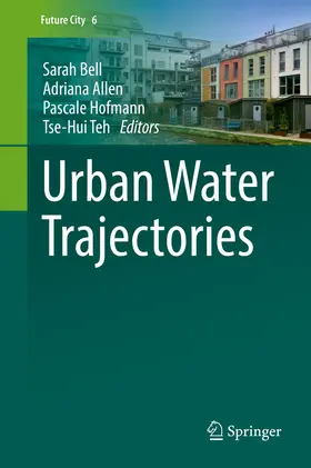 Bell / Teh / Hofmann |  Urban Water Trajectories | Buch |  Sack Fachmedien