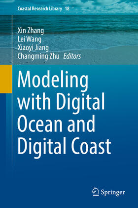 Zhang / Wang / Jiang |  Modeling with Digital Ocean and Digital Coast | eBook | Sack Fachmedien