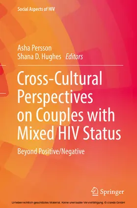 Persson / Hughes |  Cross-Cultural Perspectives on Couples with Mixed HIV Status: Beyond Positive/Negative | eBook | Sack Fachmedien