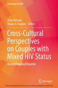 Persson / Hughes |  Cross-Cultural Perspectives on Couples with Mixed HIV Status: Beyond Positive/Negative | eBook | Sack Fachmedien