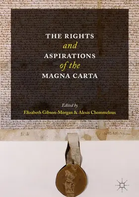 Chommeloux / Gibson-Morgan |  The Rights and Aspirations of the Magna Carta | Buch |  Sack Fachmedien