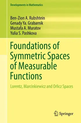 Rubshtein / Pashkova / Grabarnik |  Foundations of Symmetric Spaces of Measurable Functions | Buch |  Sack Fachmedien