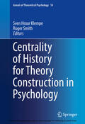 Klempe / Smith |  Centrality of History for Theory Construction in Psychology | eBook | Sack Fachmedien