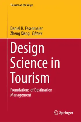 Xiang / Fesenmaier |  Design Science in Tourism | Buch |  Sack Fachmedien