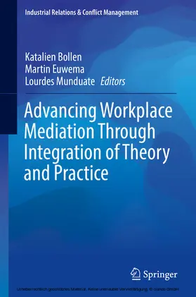 Bollen / Euwema / Munduate | Advancing Workplace Mediation Through Integration of Theory and Practice | E-Book | www.sack.de