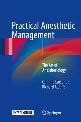 Jaffe / Larson Jr. |  Practical Anesthetic Management | Buch |  Sack Fachmedien