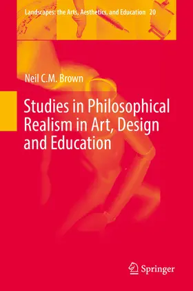 Brown | Studies in Philosophical Realism in Art, Design and Education | E-Book | sack.de