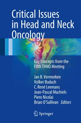 Vermorken / Budach / O'Sullivan |  Critical Issues in Head and Neck Oncology | Buch |  Sack Fachmedien