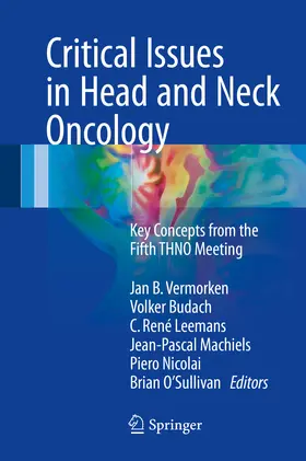 Vermorken / Budach / Leemans |  Critical Issues in Head and Neck Oncology | eBook | Sack Fachmedien