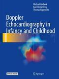 Hofbeck / Deeg / Rupprecht |  Doppler Echocardiography in Infancy and Childhood | Buch |  Sack Fachmedien