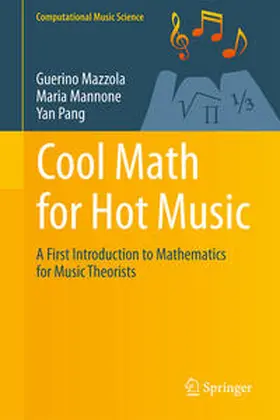 Mazzola / Mannone / Pang |  Cool Math for Hot Music | eBook | Sack Fachmedien