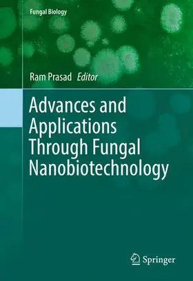 Prasad |  Advances and Applications Through Fungal Nanobiotechnology | Buch |  Sack Fachmedien
