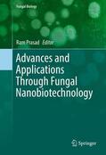 Prasad |  Advances and Applications Through Fungal Nanobiotechnology | Buch |  Sack Fachmedien