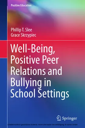 Slee / Skrzypiec | Well-Being, Positive Peer Relations and Bullying in School Settings | E-Book | www.sack.de