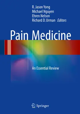 Yong / Nguyen / Nelson |  Pain Medicine | eBook | Sack Fachmedien