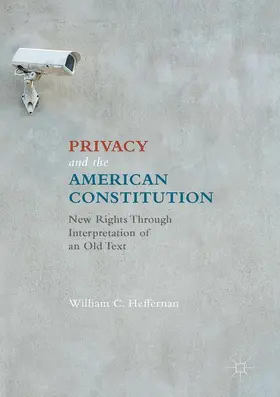 Heffernan |  Privacy and the American Constitution | Buch |  Sack Fachmedien