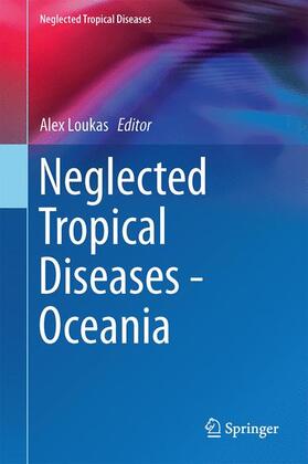 Loukas | Neglected Tropical Diseases - Oceania | Buch | 978-3-319-43146-8 | sack.de