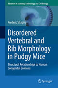 Shapiro |  Disordered Vertebral and Rib Morphology in Pudgy Mice | eBook | Sack Fachmedien