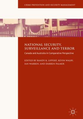 Lippert / Palmer / Walby | National Security, Surveillance and Terror | Buch | 978-3-319-43242-7 | sack.de