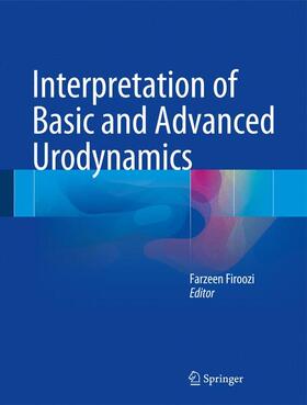 Firoozi | Interpretation of Basic and Advanced Urodynamics | Buch | sack.de