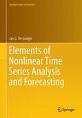 De Gooijer |  Elements of Nonlinear Time Series Analysis and Forecasting | Buch |  Sack Fachmedien