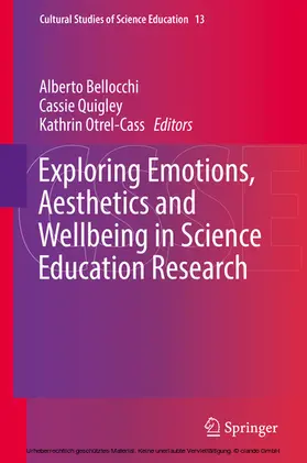 Bellocchi / Quigley / Otrel-Cass |  Exploring Emotions, Aesthetics and Wellbeing in Science Education Research | eBook | Sack Fachmedien