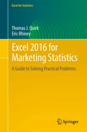 Quirk / Rhiney | Excel 2016 for Marketing Statistics | E-Book | sack.de