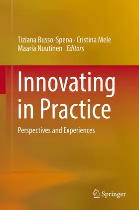 Russo-Spena / Nuutinen / Mele |  Innovating in Practice | Buch |  Sack Fachmedien
