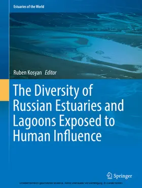 Kosyan |  The Diversity of Russian Estuaries and Lagoons Exposed to Human Influence | eBook | Sack Fachmedien