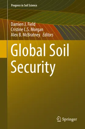 Field / Morgan / McBratney |  Global Soil Security | eBook | Sack Fachmedien