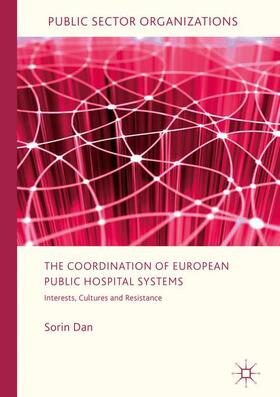 Dan | The Coordination of European Public Hospital Systems | Buch | 978-3-319-43427-8 | sack.de