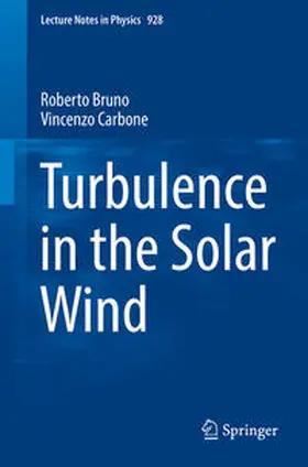Bruno / Carbone | Turbulence in the Solar Wind | E-Book | sack.de