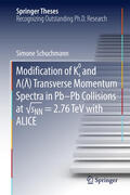 Schuchmann |  Modification of K0s and Lambda(AntiLambda) Transverse Momentum Spectra in Pb-Pb Collisions at vsNN = 2.76 TeV with ALICE | eBook | Sack Fachmedien