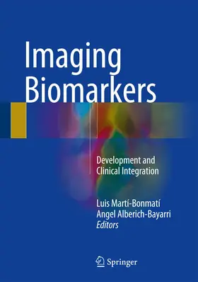 Martí-Bonmatí / Alberich-Bayarri | Imaging Biomarkers | Buch | 978-3-319-43502-2 | www.sack.de