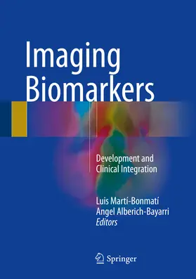 Martí-Bonmatí / Alberich-Bayarri |  Imaging Biomarkers | eBook | Sack Fachmedien