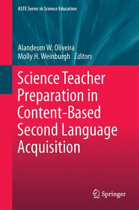 Weinburgh / Oliveira |  Science Teacher Preparation in Content-Based Second Language Acquisition | Buch |  Sack Fachmedien