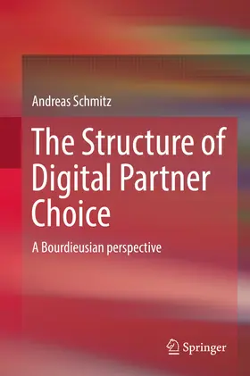 Schmitz | The Structure of Digital Partner Choice | E-Book | www.sack.de
