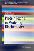 Kumar / Singh |  Protein Toxins in Modeling Biochemistry | eBook | Sack Fachmedien