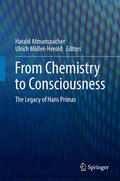 Atmanspacher / Müller-Herold |  From Chemistry to Consciousness | eBook | Sack Fachmedien