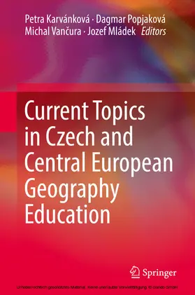 Karvánková / Popjaková / Vancura |  Current Topics in Czech and Central European Geography Education | eBook | Sack Fachmedien