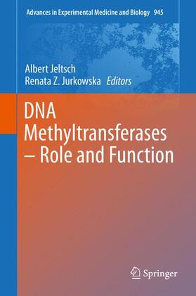 Jeltsch / Jurkowska | DNA Methyltransferases - Role and Function | Buch | sack.de