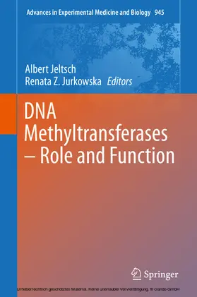 Jeltsch / Jurkowska |  DNA Methyltransferases - Role and Function | eBook | Sack Fachmedien